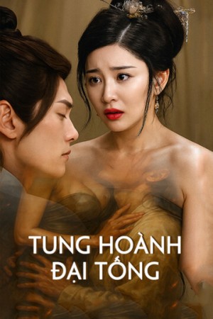 Tung Hoành Đại Tống - Tung Hoành Đại Tống (2025)